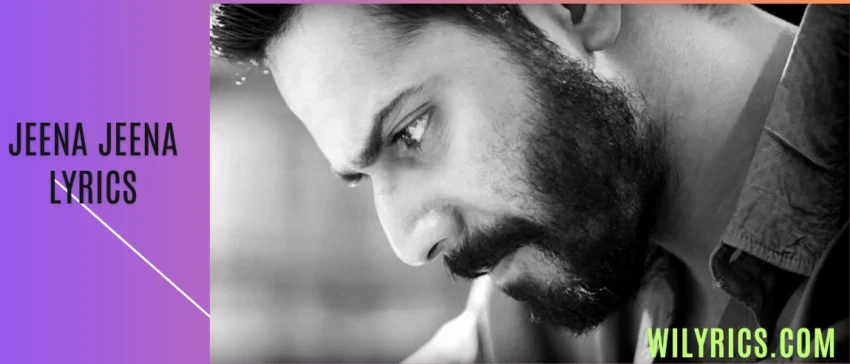 Jeena Jeena Lyrics