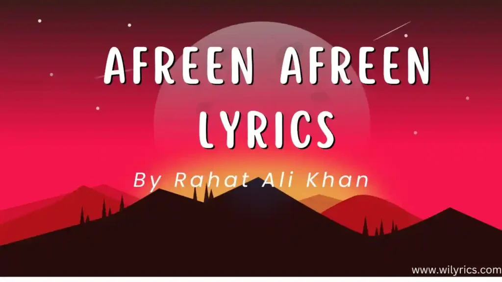 Afreen Afreen Lyrics