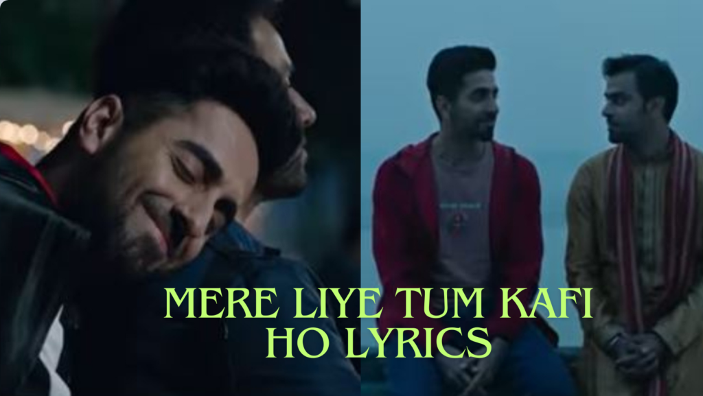 Mere Liye Tum Kafi Ho Lyrics