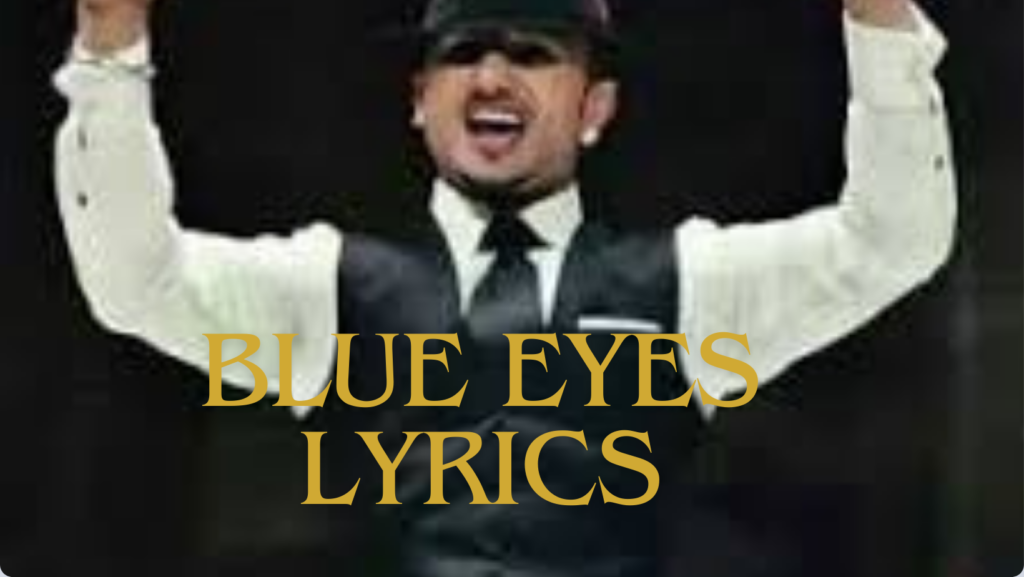 Blue Eyes Lyrics