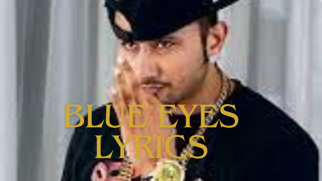 Blue Eyes Lyrics